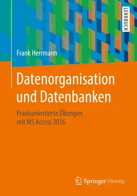 Herrmann |  Datenorganisation und Datenbanken | Buch |  Sack Fachmedien