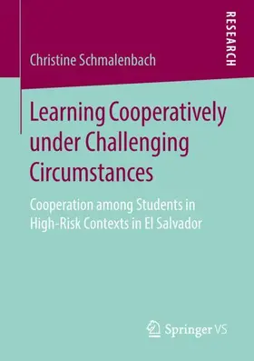 Schmalenbach |  Learning Cooperatively under Challenging Circumstances | Buch |  Sack Fachmedien