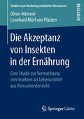 Meixner / Mörl von Pfalzen |  Die Akzeptanz von Insekten in der Ernährung | eBook | Sack Fachmedien