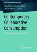 Cruz / Wahlen / Ganga |  Contemporary Collaborative Consumption | Buch |  Sack Fachmedien