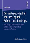Röhr |  Der Vertrag zwischen Venture Capital-Gebern und Start-ups | eBook | Sack Fachmedien