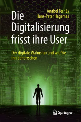 Ternès / Hagemes | Die Digitalisierung frisst ihre User | E-Book | sack.de