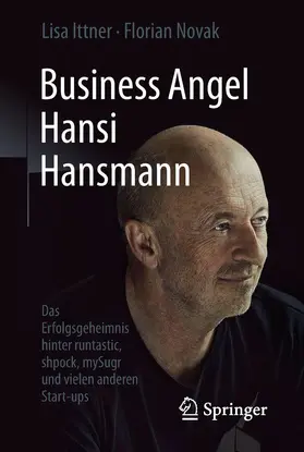 Novak / Ittner |  Business Angel Hansi Hansmann | Buch |  Sack Fachmedien