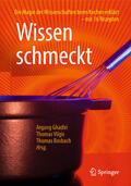 Ghadiri / Vilgis / Bosbach |  Wissen schmeckt | eBook | Sack Fachmedien