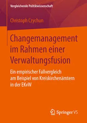 Czychun |  Changemanagement im Rahmen einer Verwaltungsfusion | Buch |  Sack Fachmedien