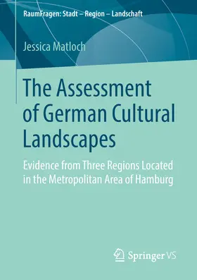 Matloch |  The Assessment of German Cultural Landscapes | eBook | Sack Fachmedien