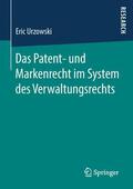 Urzowski |  Das Patent- und Markenrecht im System des Verwaltungsrechts | Buch |  Sack Fachmedien