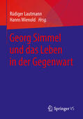 Lautmann / Wienold |  Georg Simmel und das Leben in der Gegenwart | eBook | Sack Fachmedien