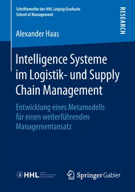Haas |  Intelligence Systeme im Logistik- und Supply Chain Management | eBook | Sack Fachmedien