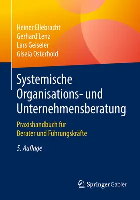 Ellebracht / Lenz / Geiseler | Systemische Organisations- und Unternehmensberatung | E-Book | www.sack.de