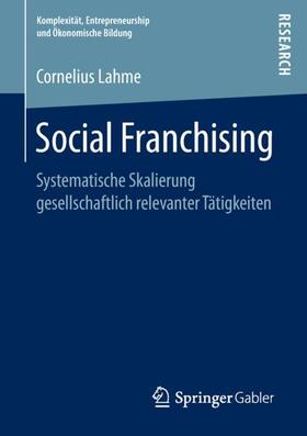 Lahme | Social Franchising | Buch | 978-3-658-21503-3 | sack.de