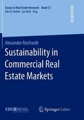 Reichardt |  Sustainability in Commercial Real Estate Markets | Buch |  Sack Fachmedien