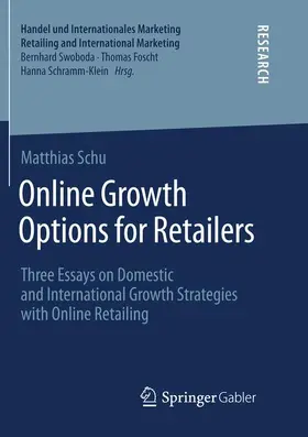 Schu | Online Growth Options for Retailers | Buch | 978-3-658-21519-4 | www.sack.de