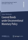 Markmann |  Covered Bonds under Unconventional Monetary Policy | Buch |  Sack Fachmedien