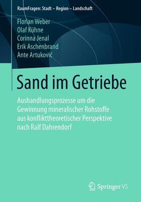 Weber / Kühne / Artukovic | Sand im Getriebe | Buch | 978-3-658-21525-5 | sack.de