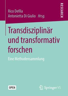 Di Giulio / Defila | Transdisziplinär und transformativ forschen | Buch | 978-3-658-21529-3 | sack.de