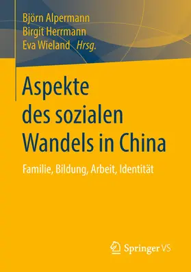 Alpermann / Herrmann / Wieland |  Aspekte des sozialen Wandels in China | eBook | Sack Fachmedien