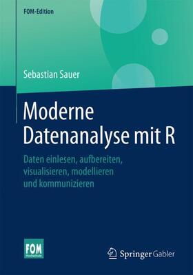 Sauer |  Moderne Datenanalyse mit R | Buch |  Sack Fachmedien