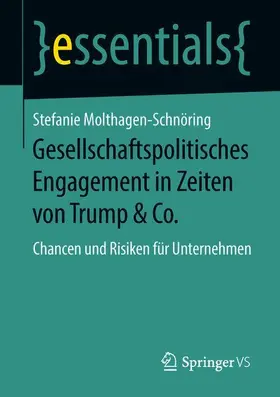 Molthagen-Schnöring |  Gesellschaftspolitisches Engagement in Zeiten von Trump & Co. | Buch |  Sack Fachmedien