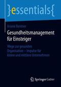 Bentner |  Bentner, A: Gesundheitsmanagement für Einsteiger | Buch |  Sack Fachmedien