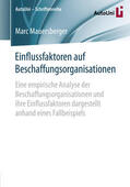 Mauersberger |  Einflussfaktoren auf Beschaffungsorganisationen | eBook | Sack Fachmedien