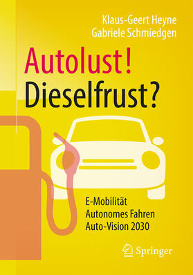 Heyne / Schmiedgen | Autolust! Dieselfrust? | E-Book | sack.de