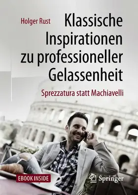 Rust |  Klassische Inspirationen zu professioneller Gelassenheit | Buch |  Sack Fachmedien