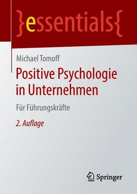 Tomoff |  Positive Psychologie in Unternehmen | Buch |  Sack Fachmedien