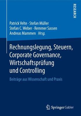 Velte / Müller / Mammen | Rechnungslegung, Steuern, Corporate Governance, Wirtschaftsprüfung und Controlling | Buch | 978-3-658-21633-7 | sack.de