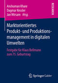 Khare / Kessler / Wirsam |  Marktorientiertes Produkt- und Produktionsmanagement in digitalen Umwelten | eBook | Sack Fachmedien
