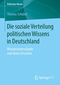 Schübel |  Die soziale Verteilung politischen Wissens in Deutschland | eBook | Sack Fachmedien