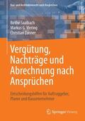 Saalbach / Zanner / Viering |  Vergütung, Nachträge und Abrechnung nach Ansprüchen | Buch |  Sack Fachmedien