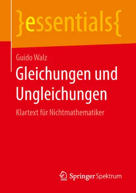Walz |  Gleichungen und Ungleichungen | eBook | Sack Fachmedien