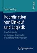Breitling |  Koordination von Einkauf und Logistik | Buch |  Sack Fachmedien