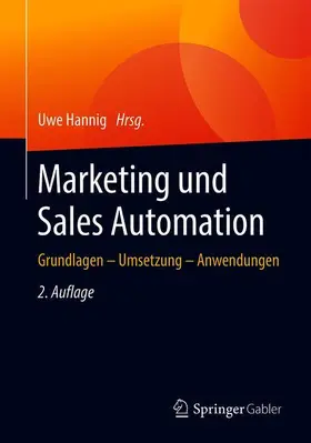 Hannig | Marketing und Sales Automation | Buch | 978-3-658-21687-0 | sack.de