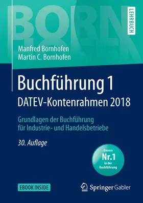 Bornhofen | Buchführung 1 DATEV-Kontenrahmen 2018 | Medienkombination | 978-3-658-21693-1 | www.sack.de