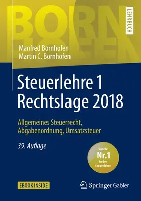 Bornhofen | Steuerlehre 1 Rechtslage 2018 | Medienkombination | 978-3-658-21697-9 | www.sack.de