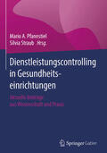 Pfannstiel / Straub |  Dienstleistungscontrolling in Gesundheitseinrichtungen | eBook | Sack Fachmedien