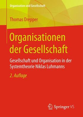 Drepper | Organisationen der Gesellschaft | Buch | 978-3-658-21717-4 | sack.de