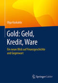 Kaskaldo |  Gold: Geld, Kredit, Ware | eBook | Sack Fachmedien