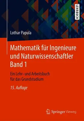 Papula |  Mathematik für Ingenieure und Naturwissenschaftler Band 1 | Buch |  Sack Fachmedien