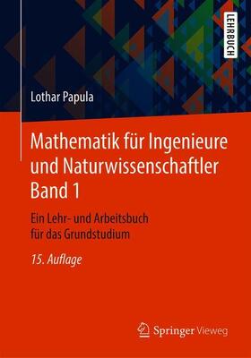 Papula | Mathematik für Ingenieure und Naturwissenschaftler Band 1 | Buch | 978-3-658-21745-7 | sack.de