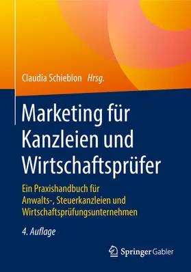 Schieblon |  Marketing für Kanzleien und Wirtschaftsprüfer | eBook | Sack Fachmedien