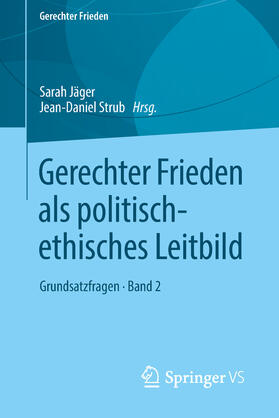 Jäger / Strub |  Gerechter Frieden als politisch-ethisches Leitbild | eBook | Sack Fachmedien