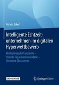 Eckert |  Eckert, R: Intelligente Echtzeitunternehmen | Buch |  Sack Fachmedien