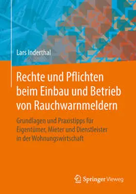 Inderthal |  Rechte und Pflichten beim Einbau und Betrieb von Rauchwarnmeldern | Buch |  Sack Fachmedien