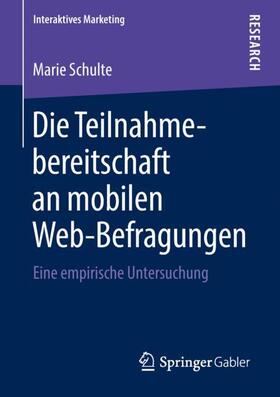 Schulte | Die Teilnahmebereitschaft an mobilen Web-Befragungen | Buch | sack.de