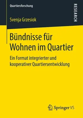Grzesiok |  Bündnisse für Wohnen im Quartier | Buch |  Sack Fachmedien
