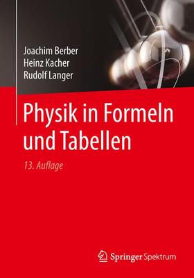 Berber / Langer / Kacher | Physik in Formeln und Tabellen | Buch | 978-3-658-21804-1 | sack.de