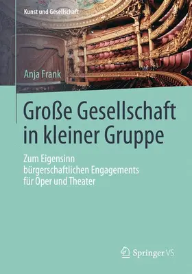 Frank |  Große Gesellschaft in kleiner Gruppe | Buch |  Sack Fachmedien